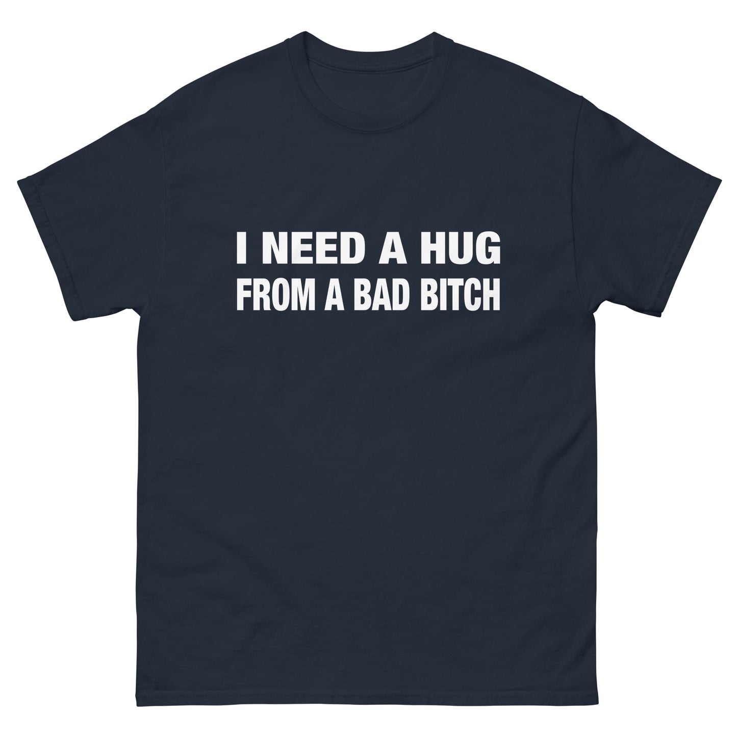 I Need A Hug Unisex Tee