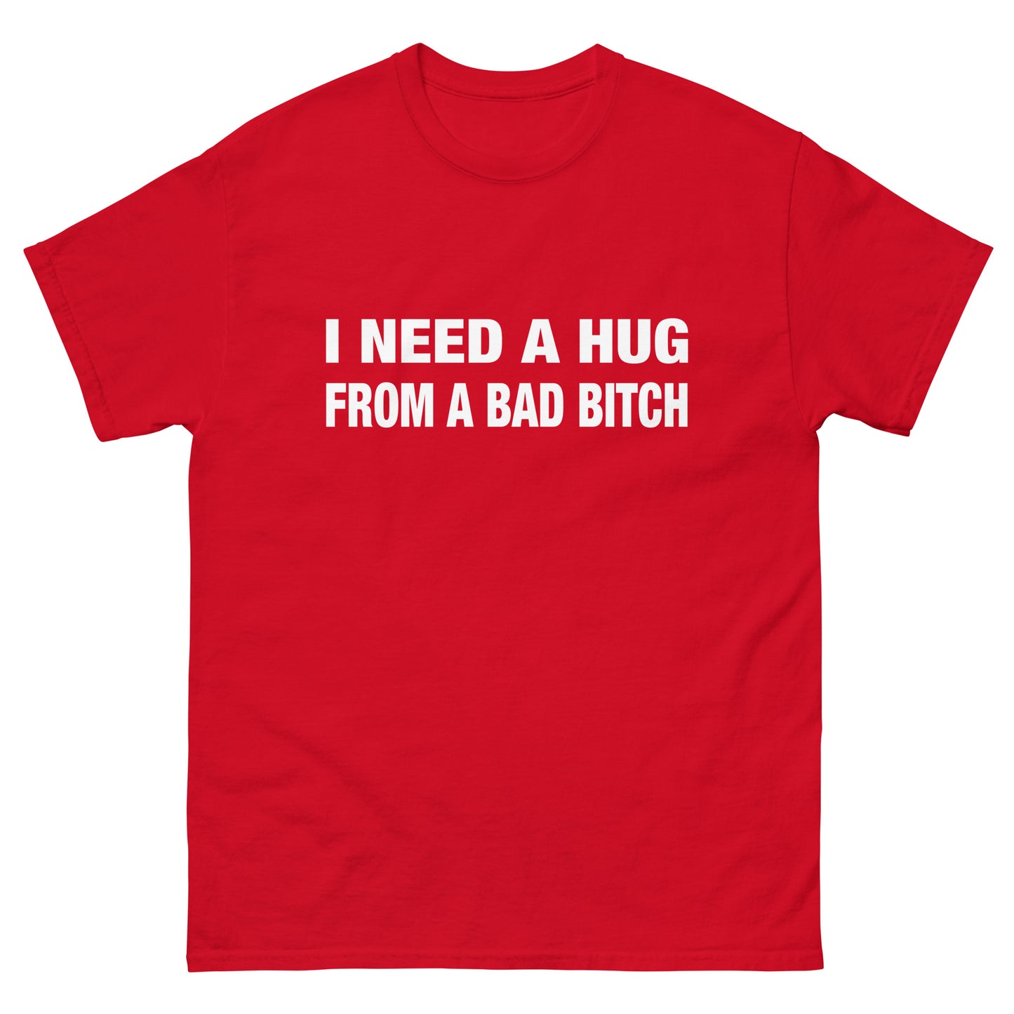 I Need A Hug Unisex Tee