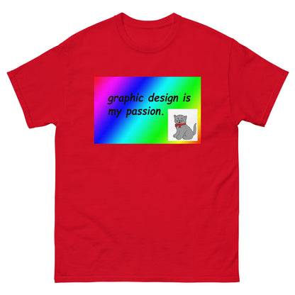 Graphic Design Is My Passion Unisex Tee