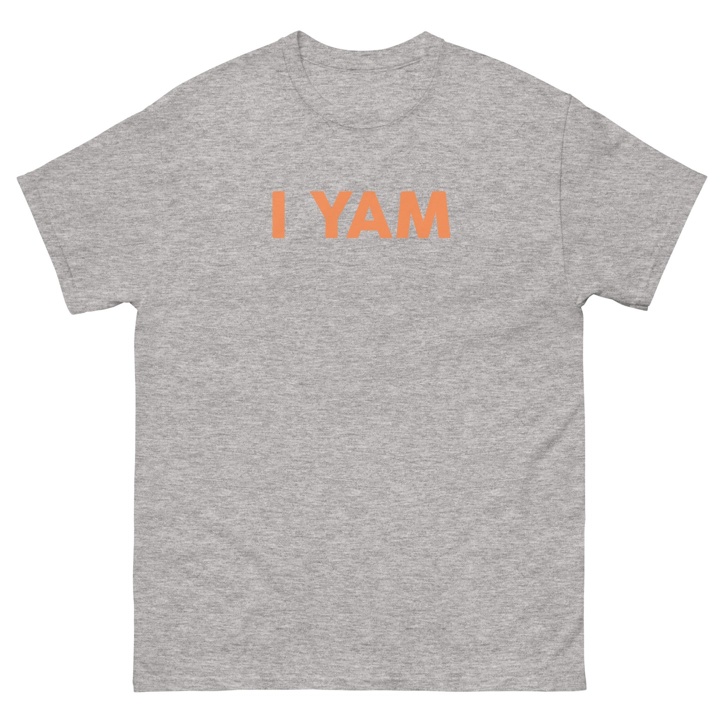 I Yam Unisex Tee