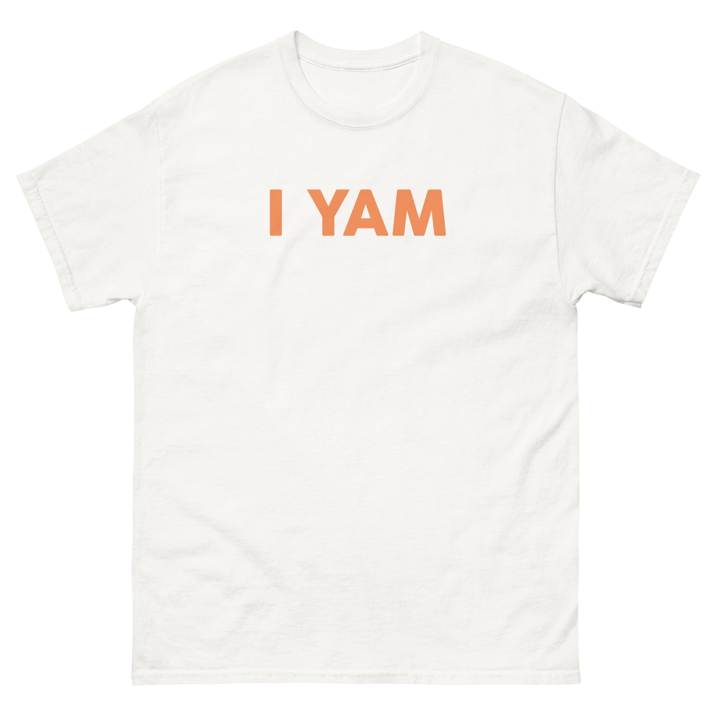 I Yam Unisex Tee